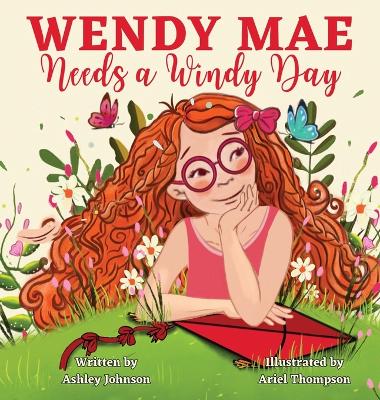 Book cover for Wendy Mae Needs a Windy Day