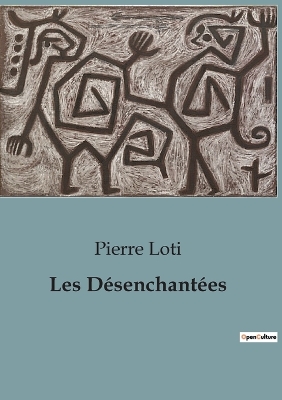 Book cover for Les D�senchant�es