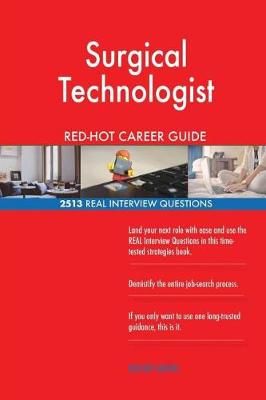 Book cover for Surgical Technologist Red-Hot Career Guide; 2513 Real Interview Questions