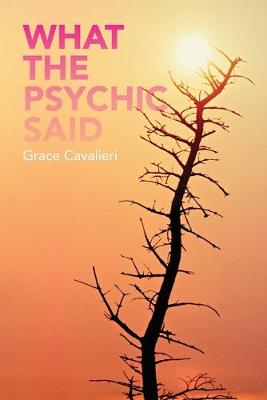 Book cover for What the Psychic Said