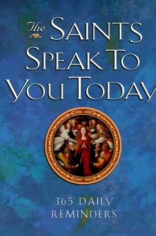 Cover of The Saints Speak to You Today