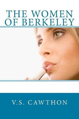 Book cover for The Women Of Berkeley