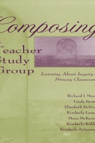 Cover of Composing a Teacher Study Group