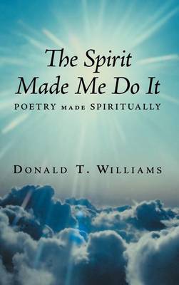 Book cover for The Spirit Made Me Do It