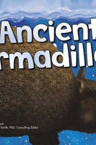Cover of Ancient Armadillos