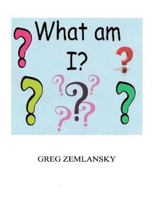 Book cover for What Am I?