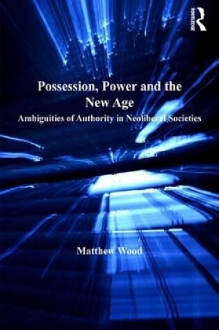 Cover of Possession, Power and the New Age