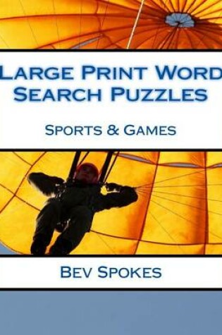 Cover of Large Print Word Search Puzzles Sports & Games