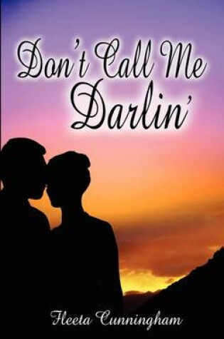 Cover of Don't Call Me Darlin'