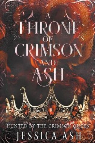 Cover of A Throne of Crimson and Ash