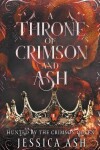 Book cover for A Throne of Crimson and Ash