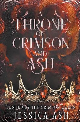 Cover of A Throne of Crimson and Ash