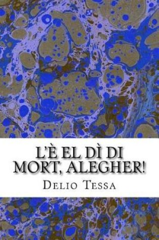 Cover of L'  El D  Di Mort, Alegher!