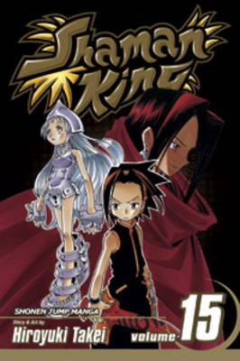 Book cover for Shaman King, Vol. 15