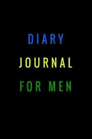 Cover of Diary Journal For Men