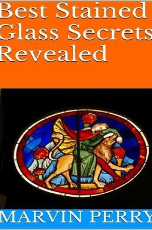 Cover of Best Stained Glass Secrets Revealed