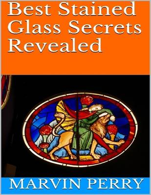 Book cover for Best Stained Glass Secrets Revealed