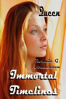 Book cover for Immortal Timelines Queen