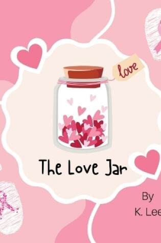 Cover of The Love Jar