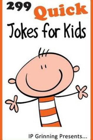 Cover of 299 Quick Jokes for Kids