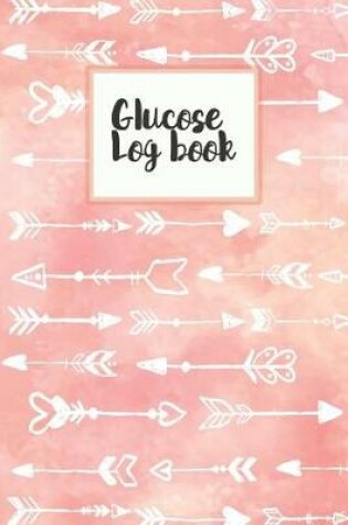 Cover of Glucose Log Book