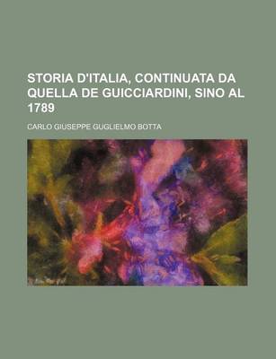 Book cover for Storia D'Italia, Continuata Da Quella de Guicciardini, Sino Al 1789 (8)