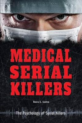 Book cover for Medical Serial Killers