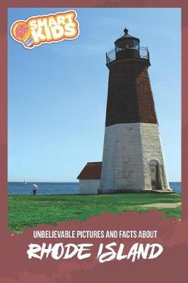 Book cover for Unbelievable Pictures and Facts About Rhode Island