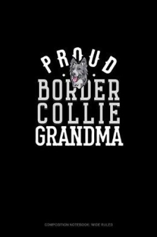 Cover of Proud Border Collie Grandma