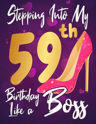 Book cover for Stepping Into My 59th Birthday Like a Boss