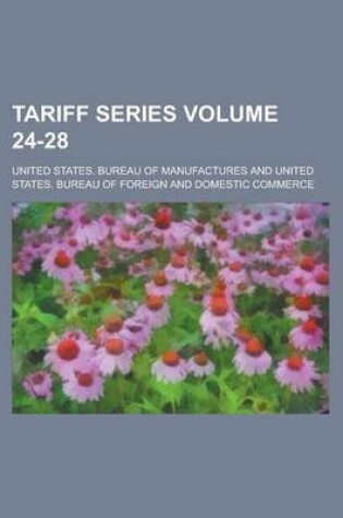 Cover of Tariff Series Volume 24-28