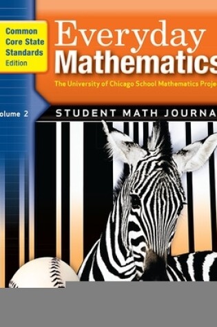 Cover of Everyday Mathematics, Grade 3, Student Math Journal 2