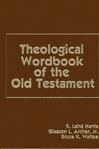 Cover of Theological Wordbook of the Old Testament