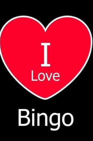 Cover of I Love Bingo