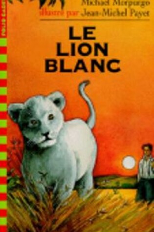 Cover of Le Lion Blanc