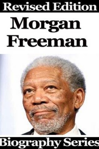 Cover of Morgan Freeman - Biography Series