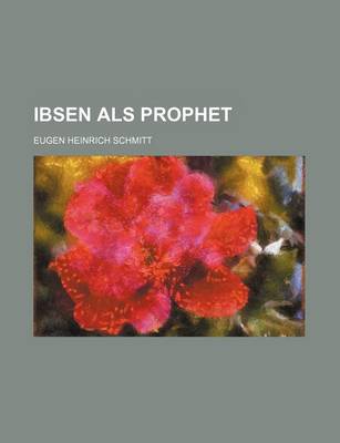 Book cover for Ibsen ALS Prophet