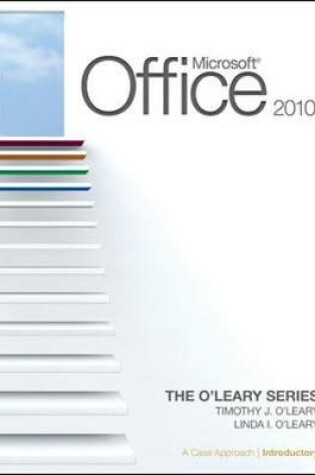 Cover of Microsoft® Office 2010: A Case Approach, Introductory