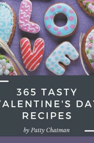 Cover of 365 Tasty Valentine's Day Recipes