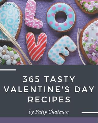 Book cover for 365 Tasty Valentine's Day Recipes
