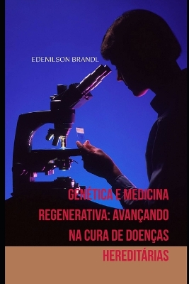 Book cover for Genética e Medicina Regenerativa
