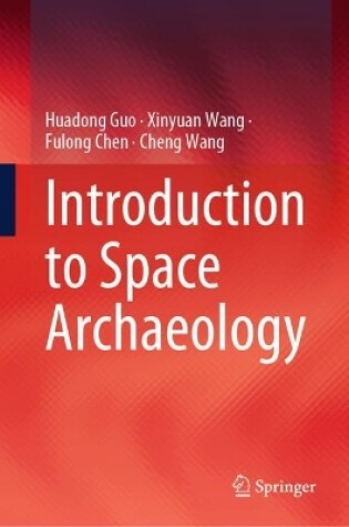 Cover of Introduction to Space Archaeology