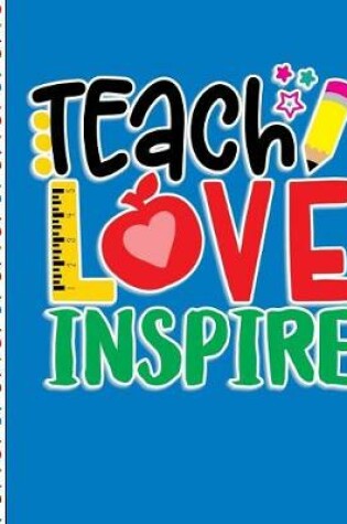 Cover of Teach Love Inspire