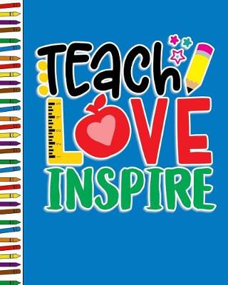 Book cover for Teach Love Inspire