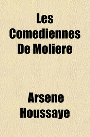 Cover of Les Comediennes de Moliere