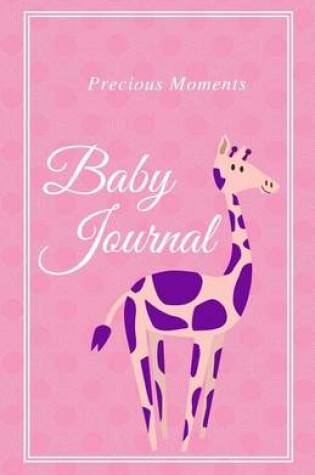 Cover of Precious Moments Baby Journal