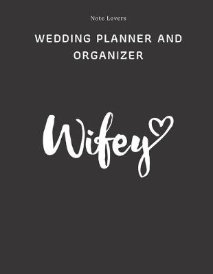 Book cover for Wifey - Wedding Planner And Organizer