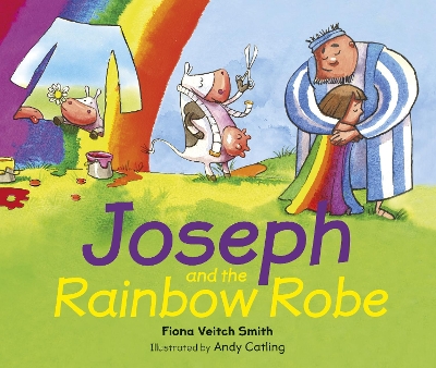 Book cover for Joseph and the Rainbow Robe