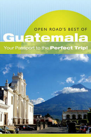 Cover of Open Road's Best of Guatemala