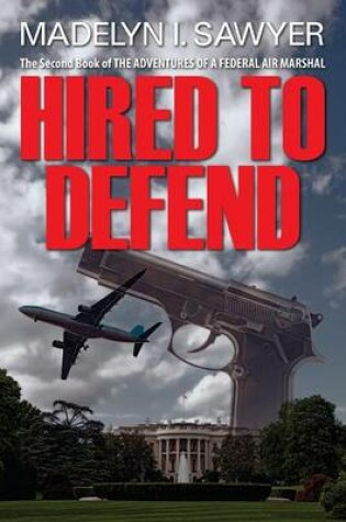 Cover of Hired to Defend